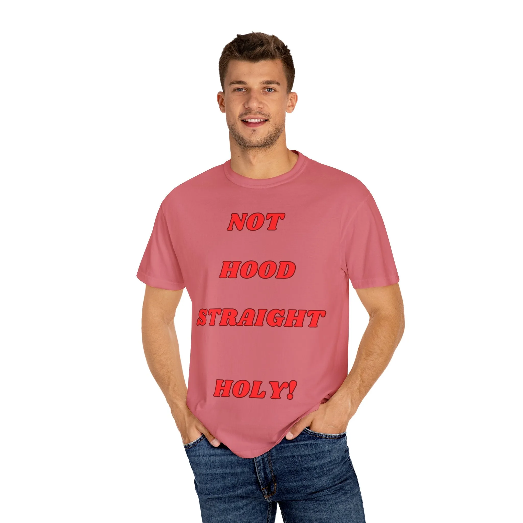 KPD Ministry Not Hood Straight Holy Garment-Dyed T-shirt