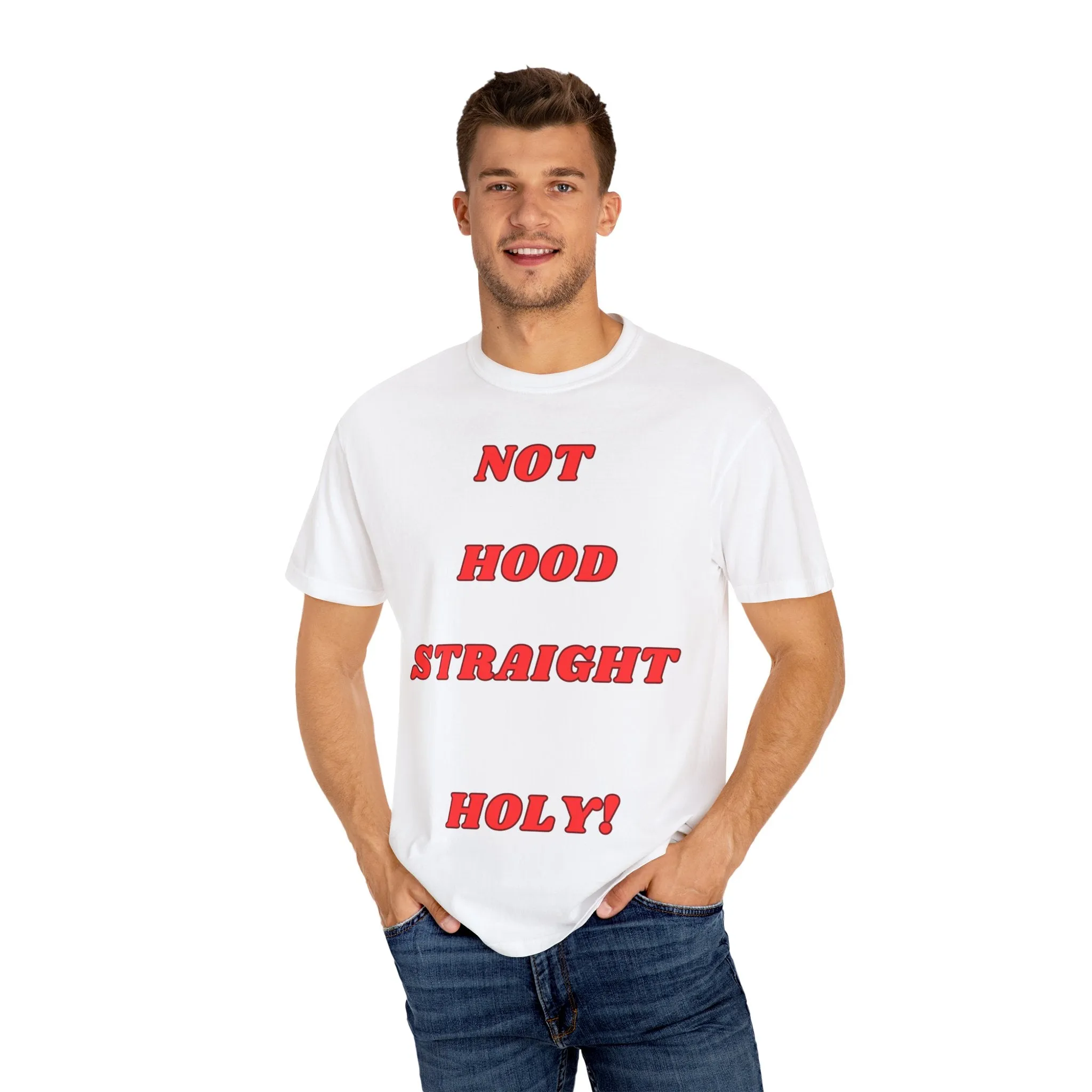 KPD Ministry Not Hood Straight Holy Garment-Dyed T-shirt